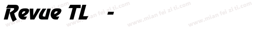 Revue TL 普通字体转换